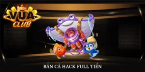 bắn cá hack full tiền