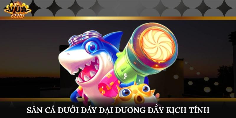 Săn cá dưới đáy đại dương đầy kịch tính